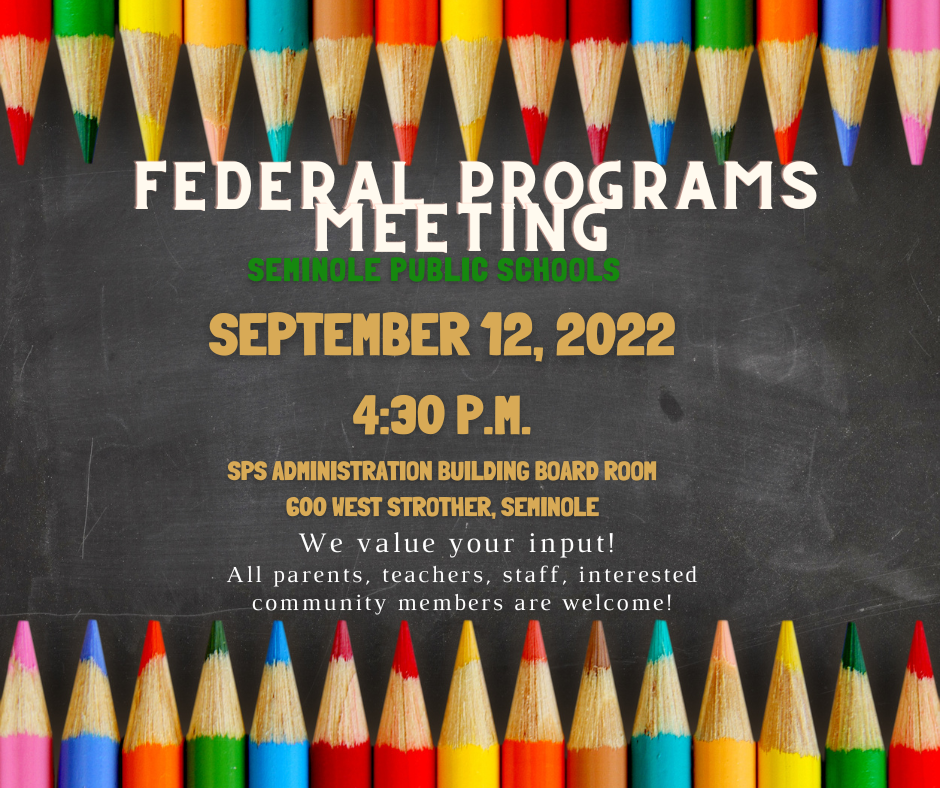 Please come and give input regarding Seminole Schools' use of federal funds. We want to hear from you!