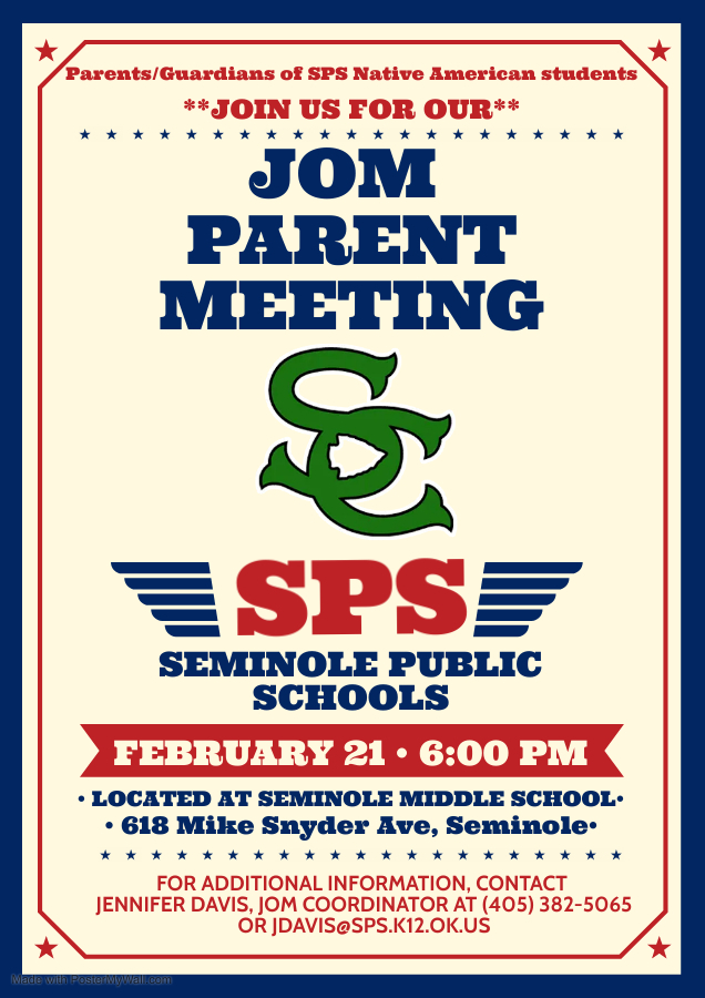 JOM Parent Meeting February 21st at 6:00 p.m. The meeting is being held at Seminole Middle School 618 Mike Snyder Avenue