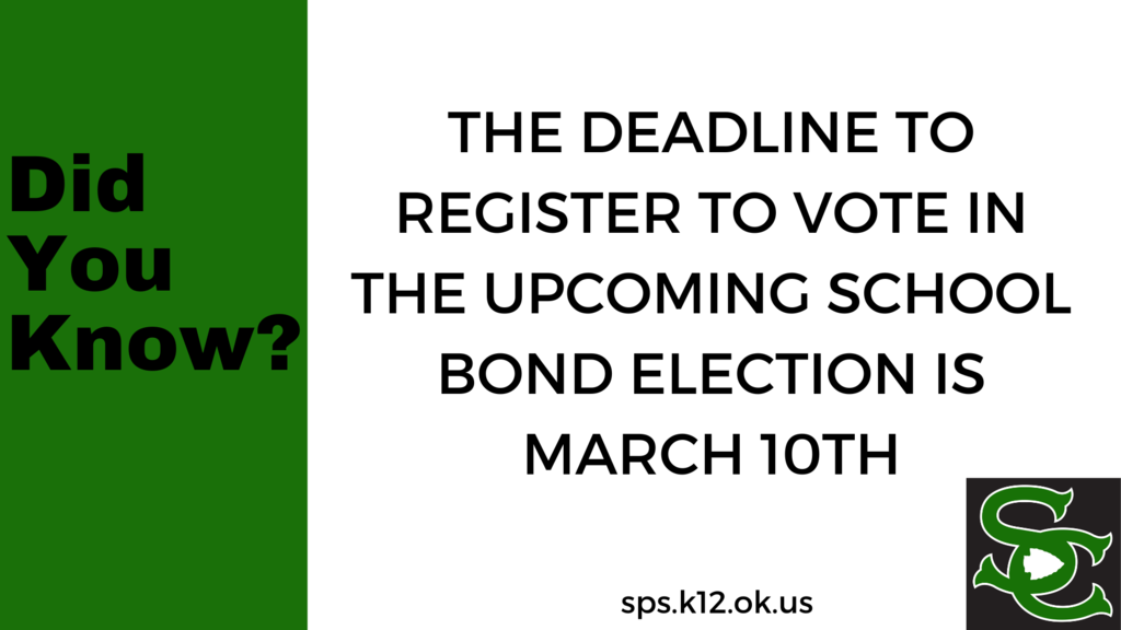 The deadline to register to vote in the upcoming school bond election is March 10th.