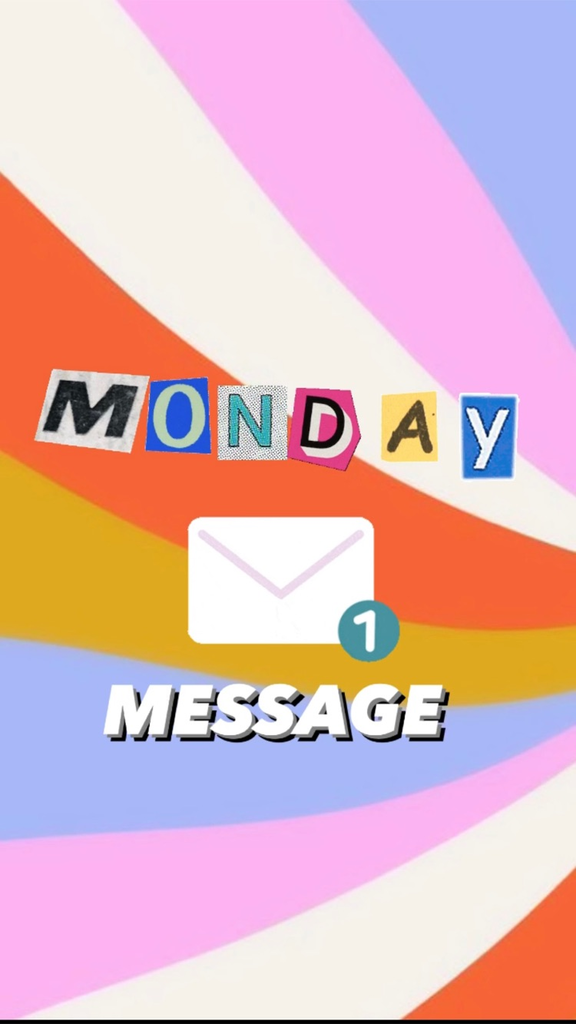 Monday Message